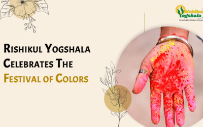 Rishikul Yogshala Celebrates The Festival of Colors