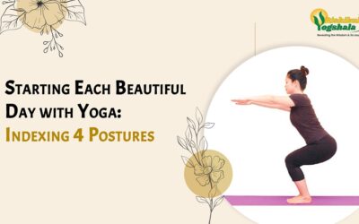 Starting Each Beautiful Day with Yoga: Indexing 4 Postures