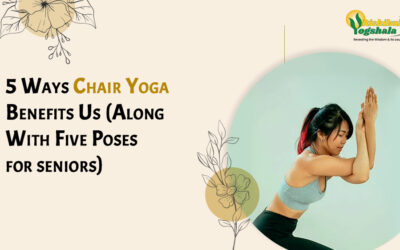 5 Ways Chair Yoga Benefits Us (Along With Five Poses for seniors)