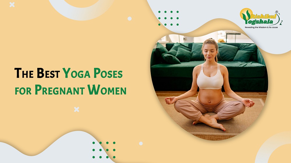 Guide to Best Yoga Poses for Pregnant Women