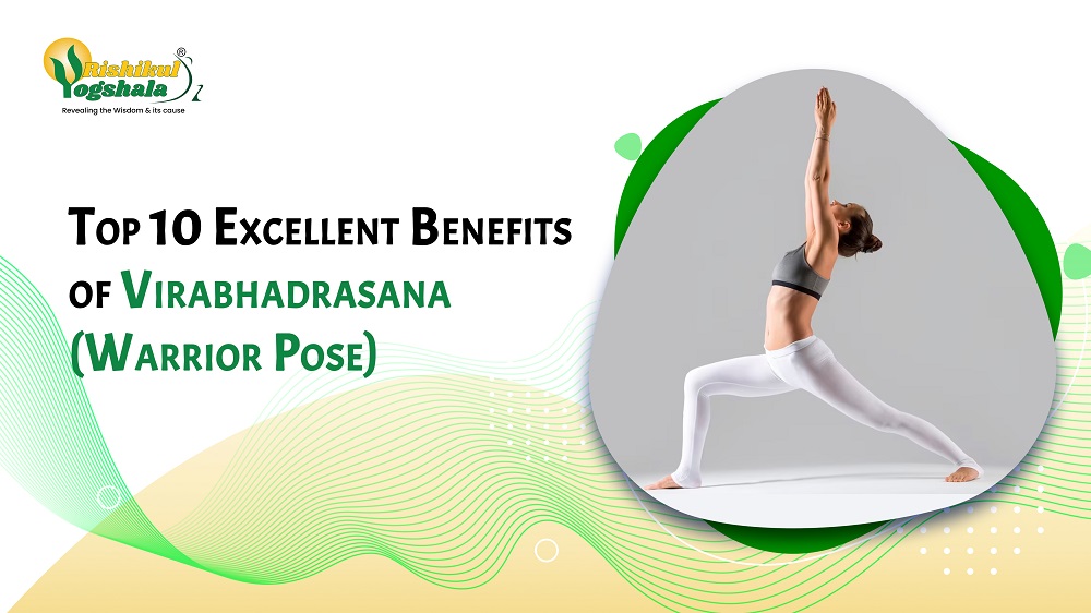 Virabhadrasana Yoga (Warrior Pose), How To Do & It's Benefits?