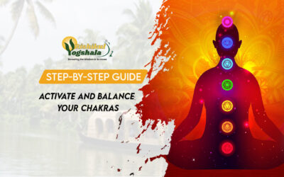 How to Activate and Balance Chakras: A Step-by-Step Guide