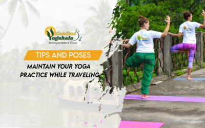 How to Maintain Your Yoga Practice While Traveling: Tips and Poses