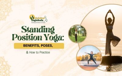 Standing Position Yoga: Benefits, Poses, and How to Practice